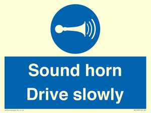 Sound horn Drive slowly